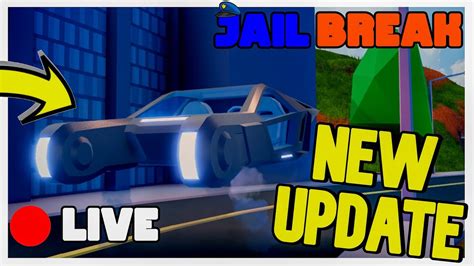 🔵 Roblox Jailbreak Live 🔵 New Blade Vehicle Update Is Here Roblox Jailbreak Live Youtube