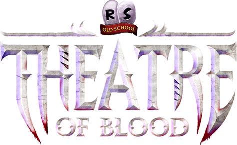 Theatre Of Blood Osrs Wiki