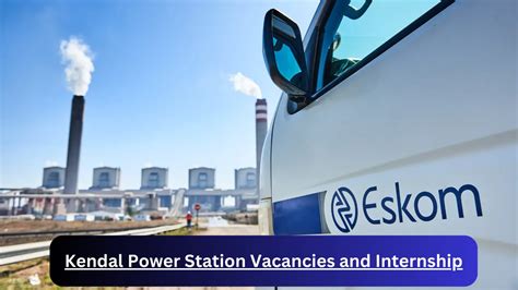 X Kendal Power Station Vacancies Latest Jobs For Matriculants