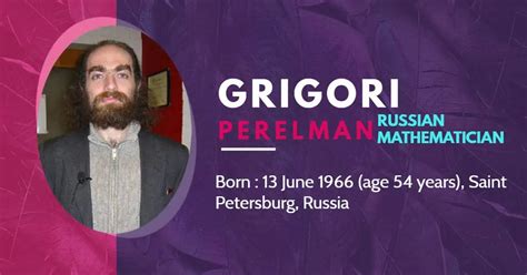 Grigori Perelman: Russian mathematician : Russian Mathematician » Vedic ...