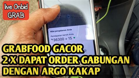 Live Onbid Grab Grabfood Gacor Kali Dapat Order Gabungan Dengan Argo