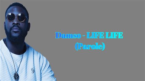 Damso Life Life Parole Lyrics Youtube