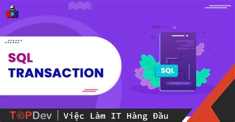 C Ch S D Ng Transaction Trong Sql Hi U Qu