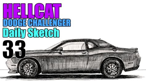 How To Draw A Hellcat Dodge Challenger Daily Sketch Youtube