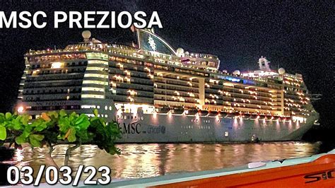 MSC PREZIOSA SAINDO Do Porto DE SANTOS 03 03 23 Hoje Navio Cruzeiro