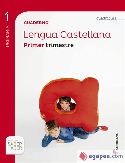 Cuaderno Lengua Primaria Primer Trimestre Cuadricula Saber Hacer