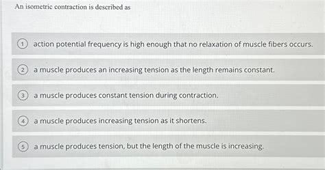 Solved An Isometric Contraction Is Described Asaction