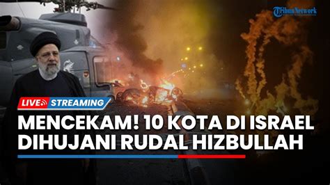 Hizbullah Menggila Buat IDF Tak Berkutik Hingga 30 Rudal Hizbullah