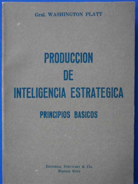 La Pluma Libros Produccion De Inteligencia Estrategica Washington Platt