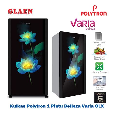 Jual Kulkas Polytron 1 Pintu Belleza Varia 160 180 Liter Kulkas