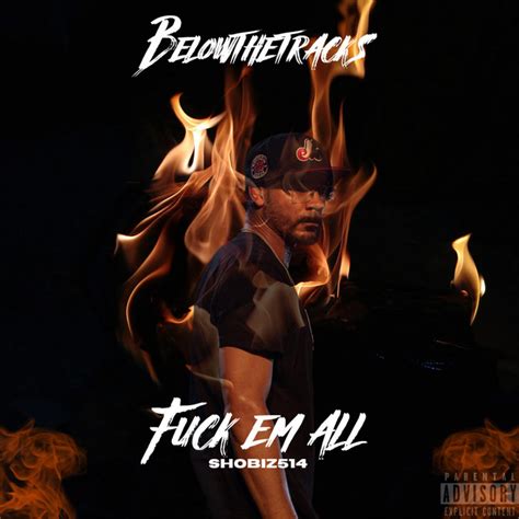 Fuck Em All Single By Shobiz Spotify