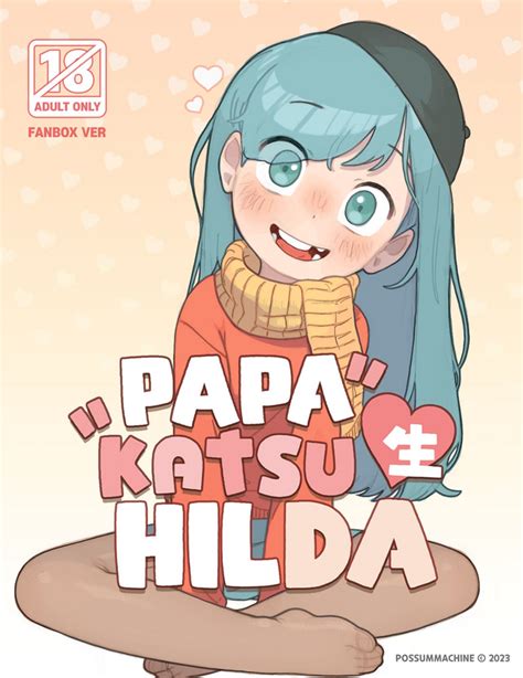 Papakatsu Sei Hilda Nhentai Hentai Doujinshi And Manga