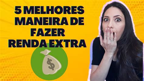 Renda Extra 5 Melhores Maneiras De Ter Renda Extra Trabalhando Em