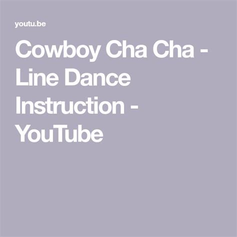 Cowboy Cha Cha Line Dance Instruction Youtube Line Dancing Dance