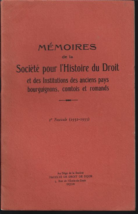 Mémoires de la société pour l histoire du droit et des institutions des