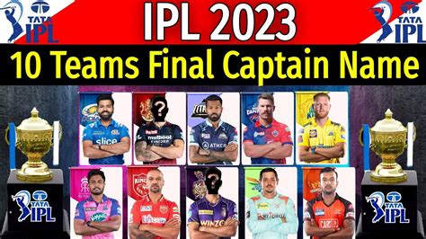 Ipl All Teams Final Captain Name All Teams Captain List Ipl