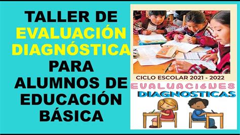 Soy Docente TALLER DE EVALUACIÓN DIAGNÓSTICA PARA ALUMNOS DE EDUCACIÓN