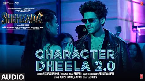 Character Dheela 2 0 Audio Shehzada Kartik Kriti Neeraj