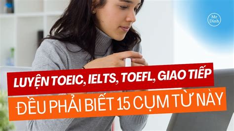 Ielts Toeic Toefl L G T M Hi U L A Ch N Ph H P Nh T