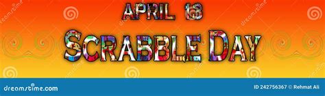 13 April Scrabble Day Text Effect On Background Stock Illustration