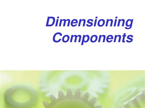 Ppt Chapter 7 Dimensioning Powerpoint Presentation Free Download