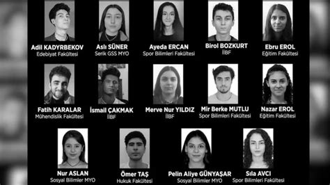 Akdeniz Üniversitesi nden 14 öğrenci depremde hayatını kaybetti