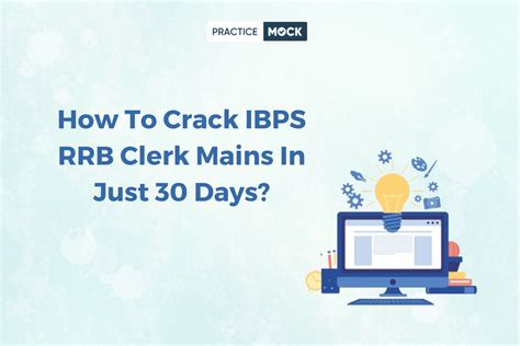 How To Crack IBPS RRB Clerk Mains In Just 30 Days