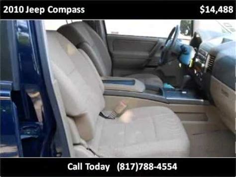 2010 Jeep Compass Used Cars Fort Worth TX YouTube