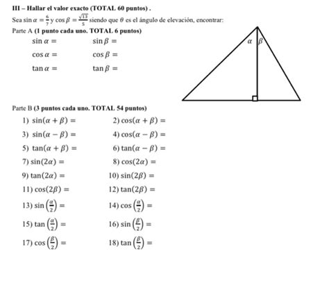 Solved Iii Hallar El Valor Exacto Total Puntos Sea Chegg