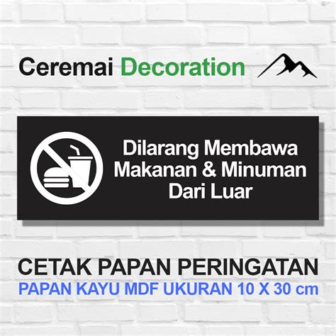 Jual Cm Decor Papan Peringatan Plat Dilarang Membawa Makanan Dan Atau