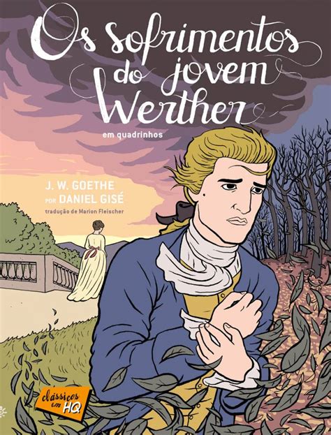 Os sofrimentos do jovem Werther em quadrinhos Editora Peirópolis