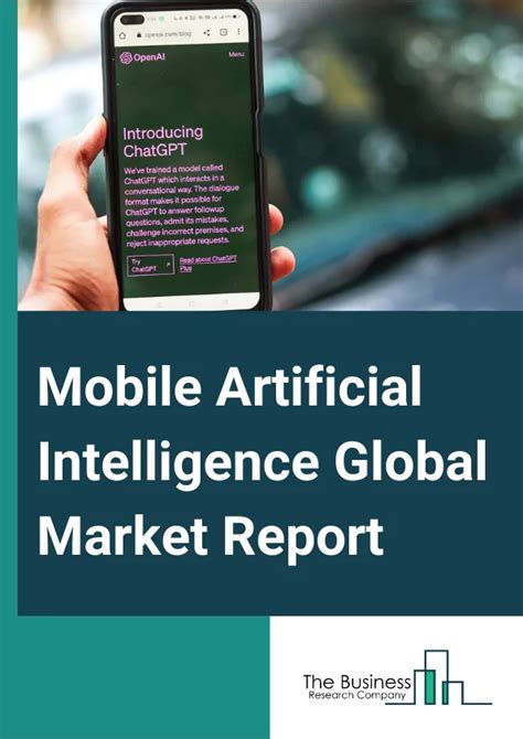 Mobile Artificial Intelligence Market Size Overview And Forecast To 2024 2033