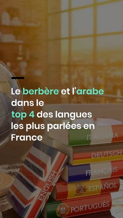 Le berbère et l arabe dans le top 4 des langues les plus parlées en