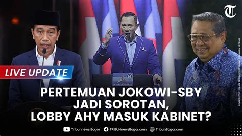 Isu Reshuffle Mencuat Ahy Masuk Kabinet Setelah Jokowi Sby Bertemu