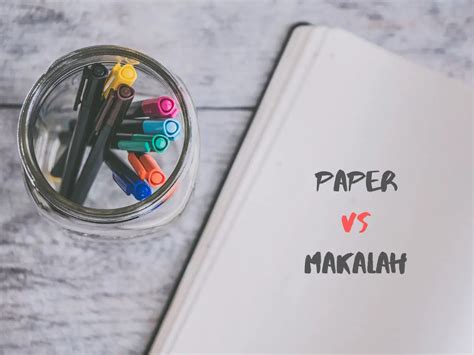 Perbedaan Paper Jurnal Makalah Skripsi Tesis Dan Disertasi