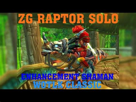 Zg Raptor Solo Enhancement Shaman Wotlk Classic Youtube