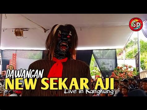 Dawangan Sekar Aji Live In Kangkung Youtube