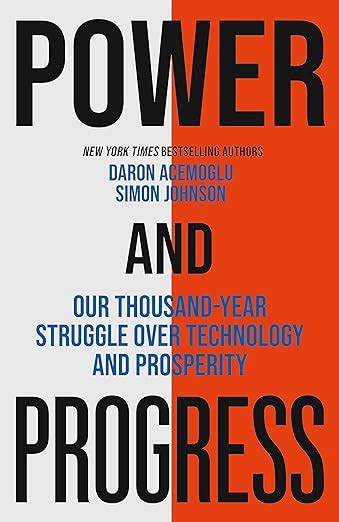 Buy Power And Progress Our Thousand Year Struggle Over Technology And