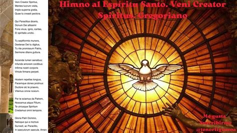 Himno Al Espíritu Santo Veni Creator Spiritus Gregoriano Youtube