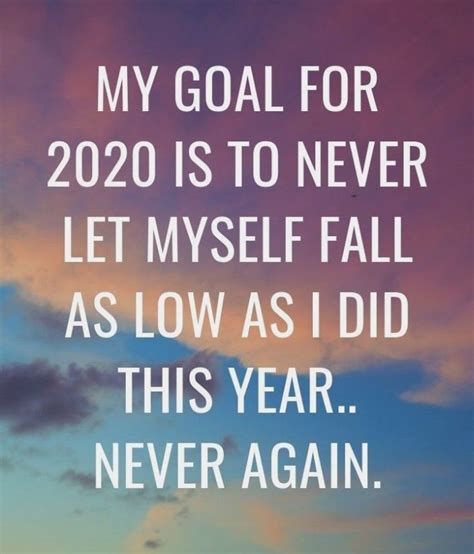 My Goal For 2020 Quotes About New Year New Year Inspirational Quotes