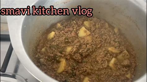 Aaj Main Jhatpat Aalu Kima Banaya Hai Smavia Kitchen Vlog Youtube