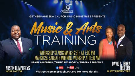 Music And Arts Training The Heart Of Worship Workshop Gethsemane Seventh Day Adventist Church