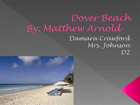 Ppt Dover Beach By Matthew Arnold Powerpoint Presentation Free Download Id5372119