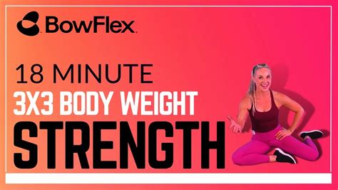 Bowflex Live I 18 Minute Body Weight Strength YouTube