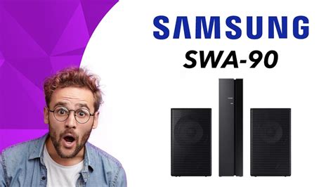 Głośniki SAMSUNG SWA 9000S Wideoprezentacja YouTube