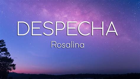 ROSALÍA DESPECHÁ Letra Lyrics YouTube