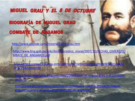 PPT BIOGRAFÍA DE MIGUEL GRAU PowerPoint Presentation ID 5706283