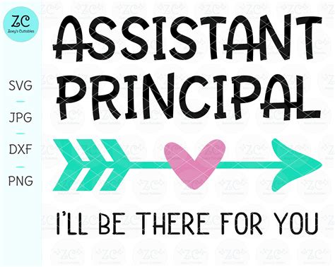 Assistant Principal Svg Ill Be There For You Principal Etsy