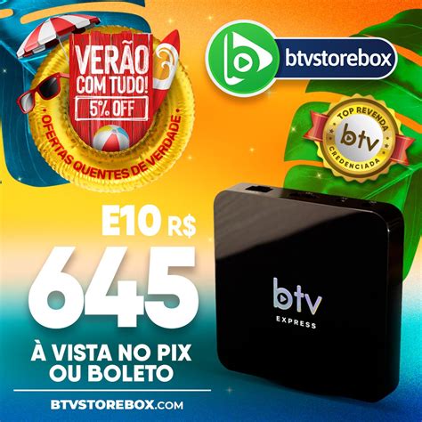 Btv B Btv Store Box Revenda Credenciada Btv Box Basil