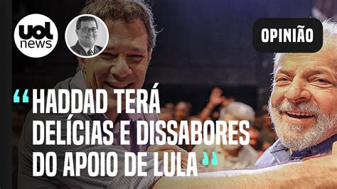 Haddad terá delícias e dissabores de ser Lula Bolsonaro explica força